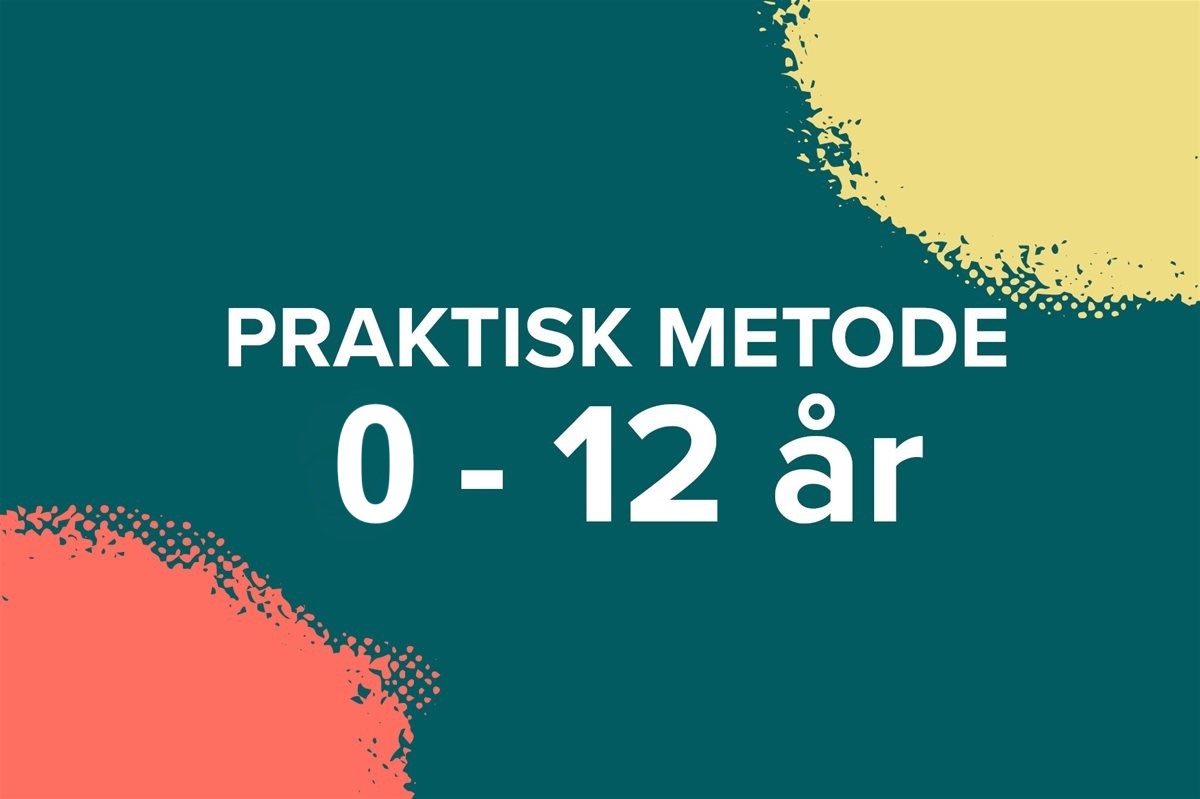 praktisk-metode-0-12-ar_illustrasjonsbilde